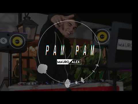 PAM PAM🔥 - TIK TOK BRASILEÑO (Mauro Alex Remix)